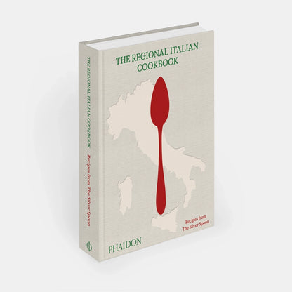 The Regional Italian Cookbook: Recipes from the Silver Spoon