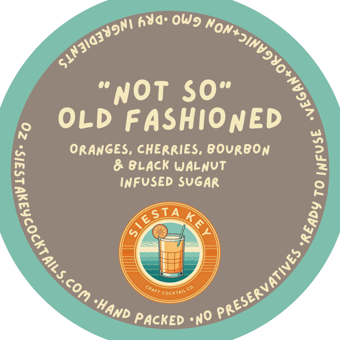 "NOT SO" Old Fashioned